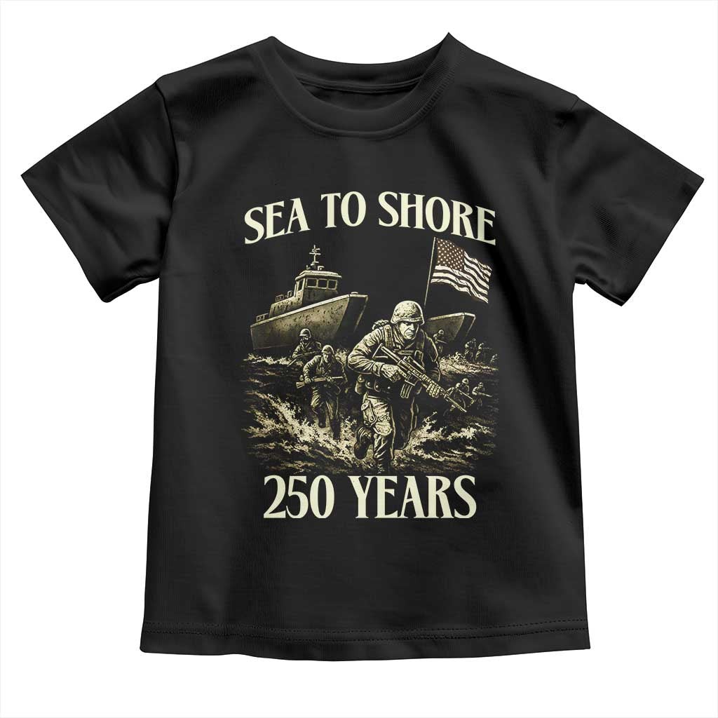 Military Navy 250th Anniversary Toddler T Shirt Sea To Shore 250 Years TS02 Black Print Your Wear