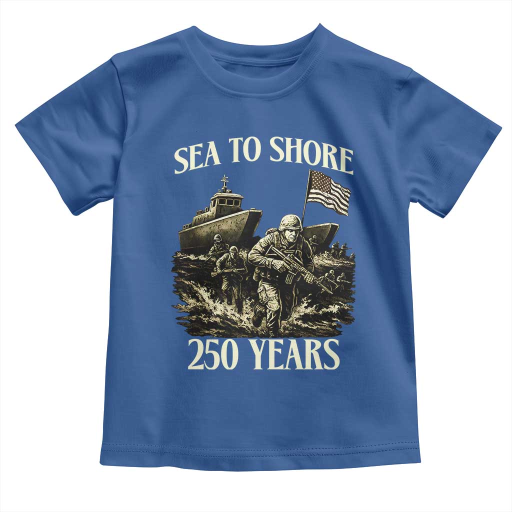 Military Navy 250th Anniversary Toddler T Shirt Sea To Shore 250 Years TS02 Royal Blue Print Your Wear