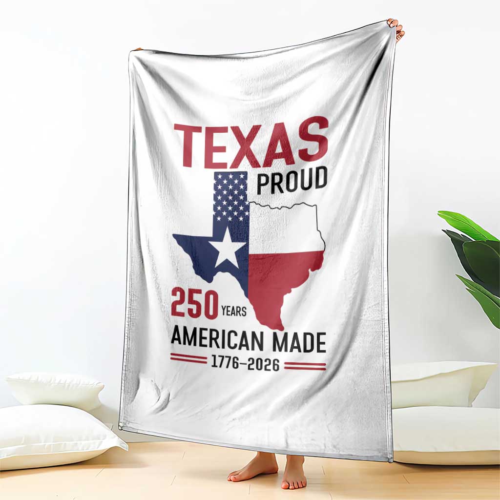Texas Proud 250 Years Throw Blanket American Made 1776 to 2026 Semiquincentennial TS02 Print Your Wear