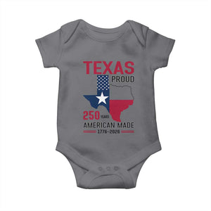 Texas Proud 250 Years Baby Onesie American Made 1776 to 2026 Semiquincentennial TS02 Charcoal Print Your Wear