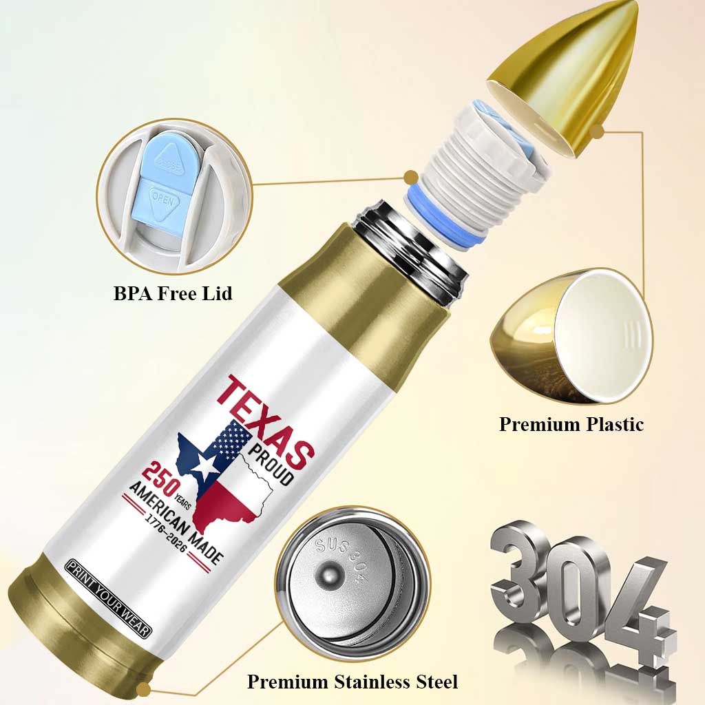 Texas Proud 250 Years Bullet Tumbler American Made 1776 to 2026 Semiquincentennial TS02 Print Your Wear