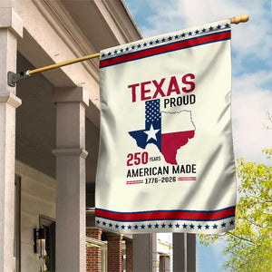 Texas Proud 250 Years Garden Flag American Made 1776 to 2026 Semiquincentennial TS02 Modern Beige Red Print Your Wear