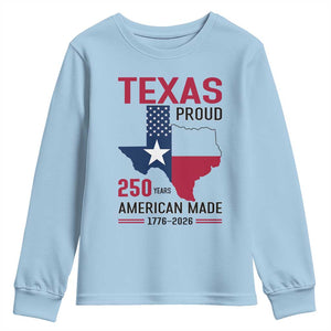 Texas Proud 250 Years Youth Sweatshirt American Made 1776 to 2026 Semiquincentennial TS02 Light Blue Print Your Wear