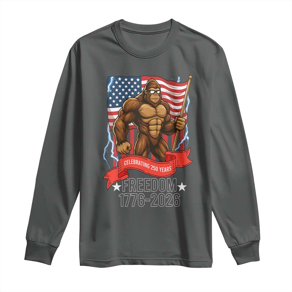 Patriotic Bigfoot US 250th Anniversary Long Sleeve Shirt Sasquatch Celebrating 250 Years of Freedom 1776 to 2026 TS02 Dark Heather Print Your Wear