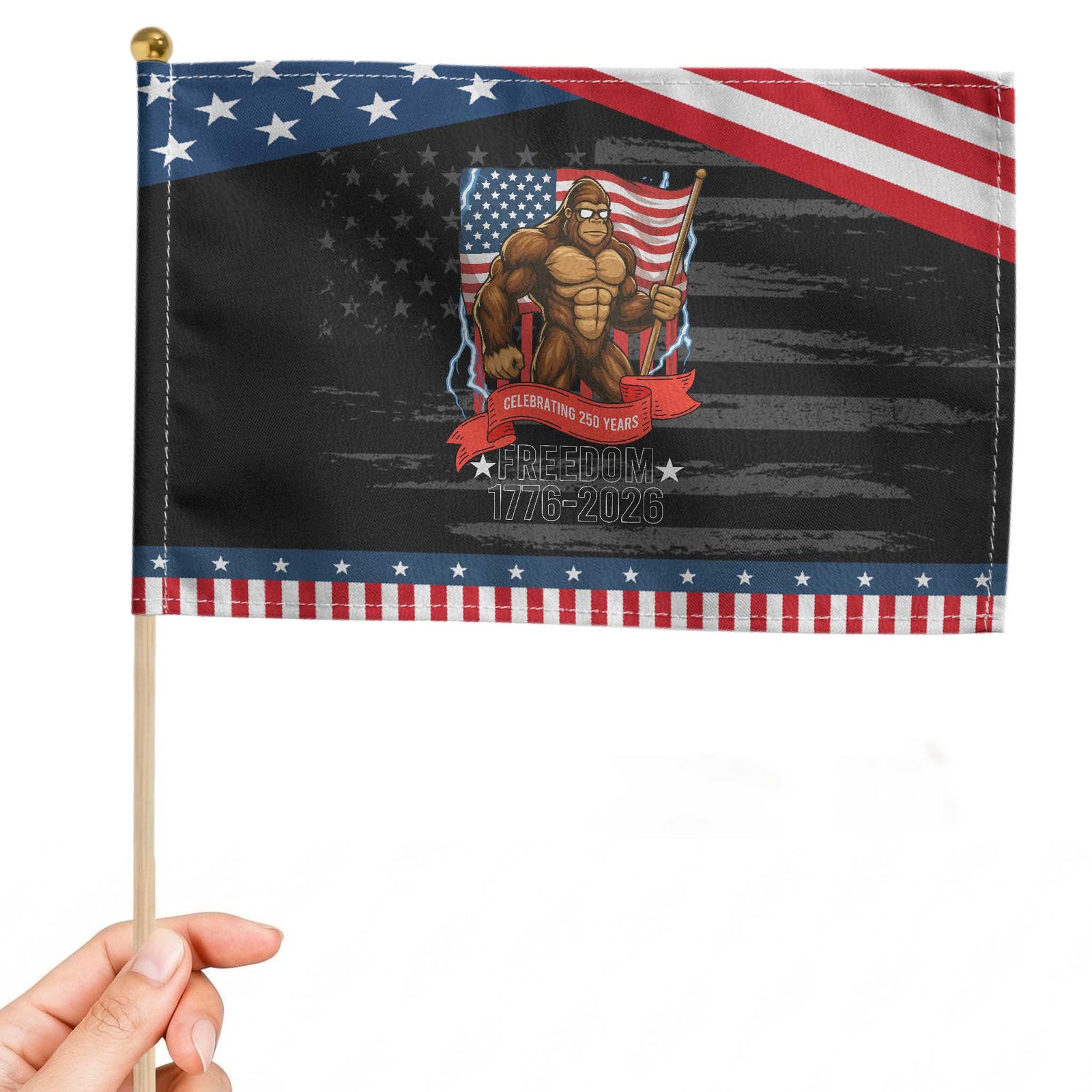 Patriotic Bigfoot US 250th Anniversary Patriotic Handheld Flag Sasquatch Celebrating 250 Years of Freedom 1776 to 2026 TS02 Distressed 8.2