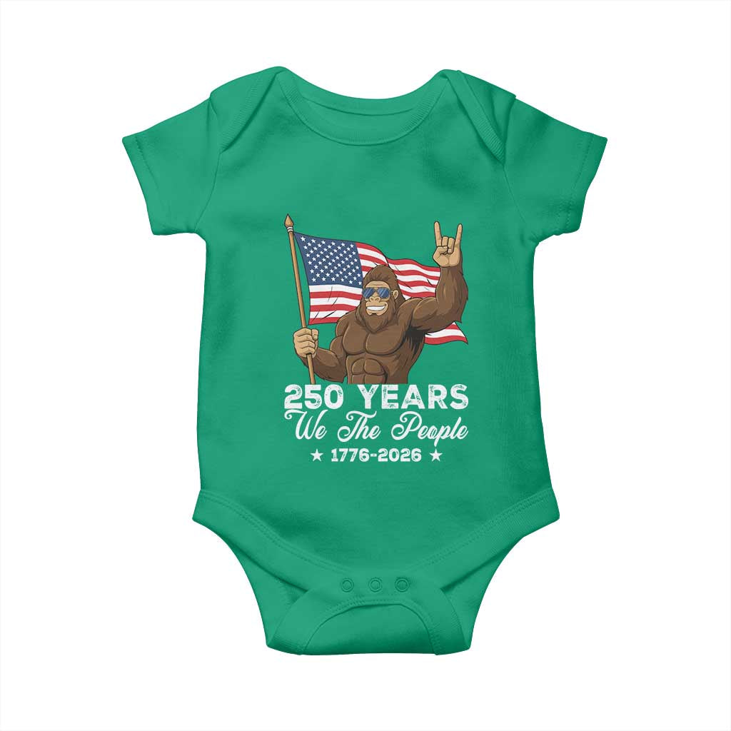 250 Years We The People Bigfoot Baby Onesie Funny Patriotic 1776 to 2026 US Semiquincentennial TS02 Irish Green Print Your Wear