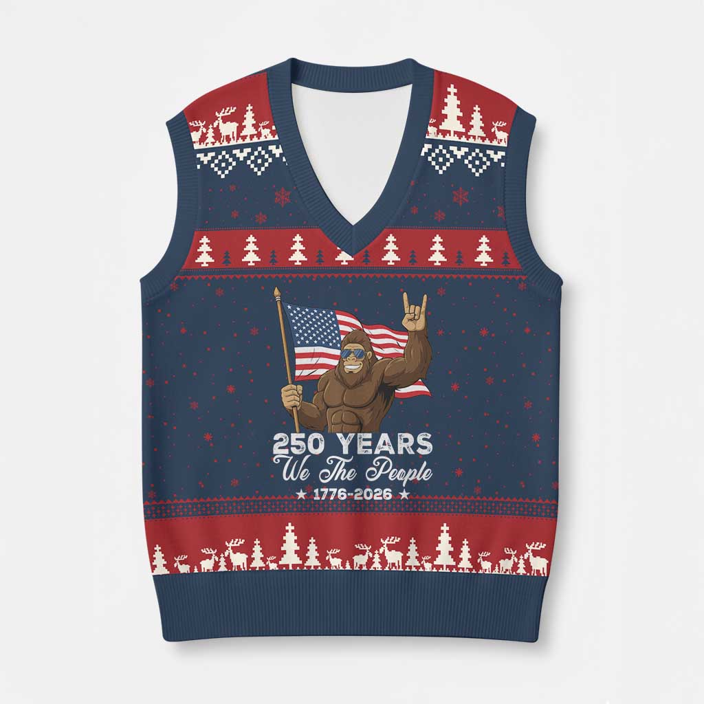 250 Years We The People Bigfoot V-Neck Knit Sweater Vest Funny Patriotic 1776 to 2026 US Semiquincentennial TS02 Navy Red Print Your Wear