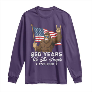 250 Years We The People Bigfoot Long Sleeve Shirt Funny Patriotic 1776 to 2026 US Semiquincentennial TS02 Purple Print Your Wear
