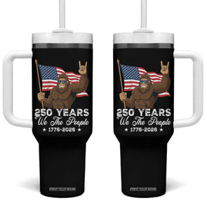 250 Years We The People Bigfoot Tumbler With Handle Funny Patriotic 1776 to 2026 US Semiquincentennial TS02 One Size: 40 oz Black Print Your Wear