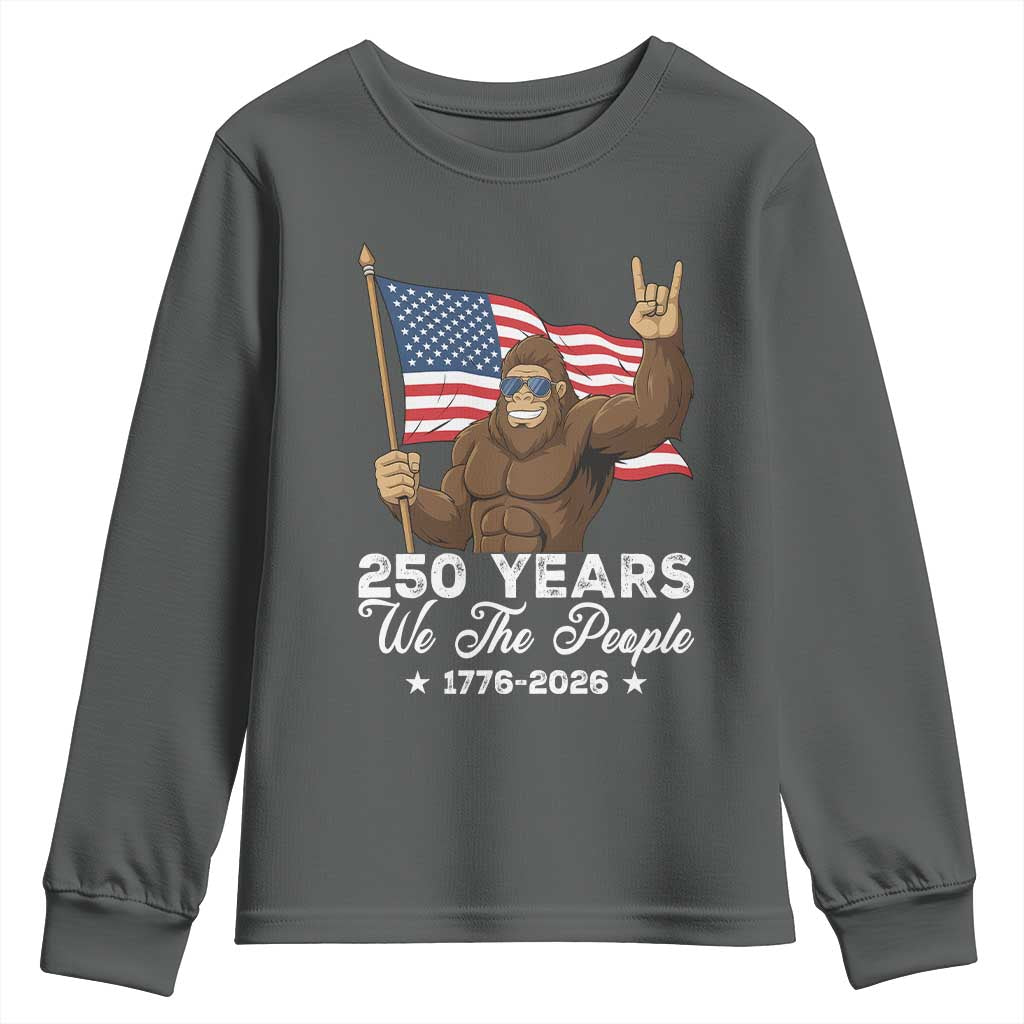 250 Years We The People Bigfoot Youth Sweatshirt Funny Patriotic 1776 to 2026 US Semiquincentennial TS02 Dark Heather Print Your Wear