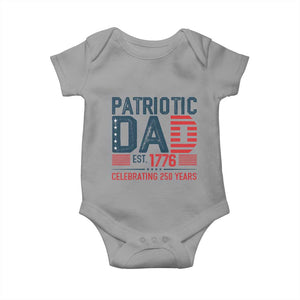 Patriotic Dad 250 Years Baby Onesie Est. 1776 Funny USA Semiquincentennial TS02 Sport Gray Print Your Wear