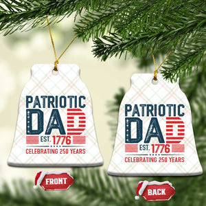 Patriotic Dad 250 Years Ceramic Ornament Est. 1776 Funny USA Semiquincentennial TS02 Print Your Wear