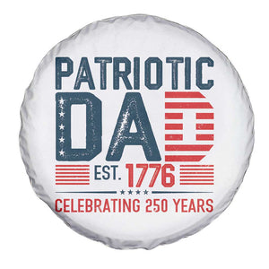 Patriotic Dad 250 Years Spare Tire Cover Est. 1776 Funny USA Semiquincentennial TS02 Print Your Wear