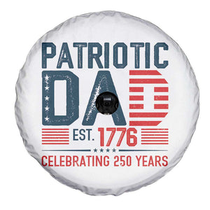 Patriotic Dad 250 Years Spare Tire Cover Est. 1776 Funny USA Semiquincentennial TS02 Print Your Wear