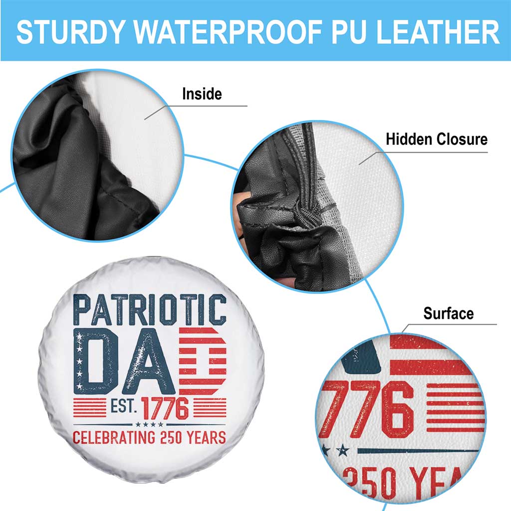 Patriotic Dad 250 Years Spare Tire Cover Est. 1776 Funny USA Semiquincentennial TS02 Print Your Wear