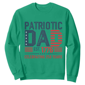 Patriotic Dad 250 Years Sweatshirt Est. 1776 Funny USA Semiquincentennial TS02 Irish Green Print Your Wear