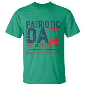 Patriotic Dad 250 Years T Shirt Est. 1776 Funny USA Semiquincentennial TS02 Irish Green Print Your Wear