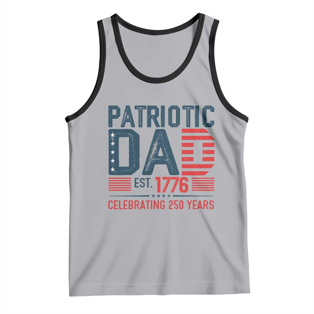 Patriotic Dad 250 Years Tank Top Est. 1776 Funny USA Semiquincentennial TS02 Athletic Heather Black Print Your Wear