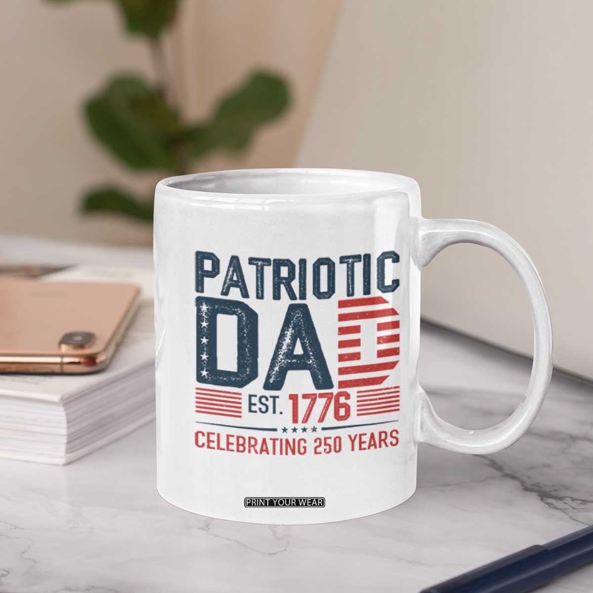 Patriotic Dad 250 Years Coffee Mug Est. 1776 Funny USA Semiquincentennial TS02 Print Your Wear