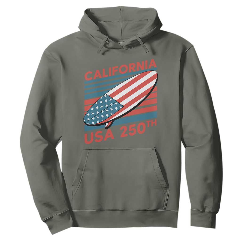 California USA 250th Anniversary Hoodie US Semiquincentennial Patriotic Surfboard Graphic TS02 Military Green Print Your Wear