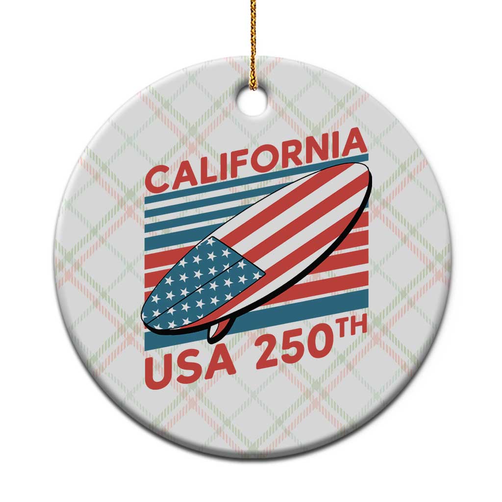 California USA 250th Anniversary Ceramic Ornament US Semiquincentennial Patriotic Surfboard Graphic TS02 1pc Christmas Plaid Print Your Wear