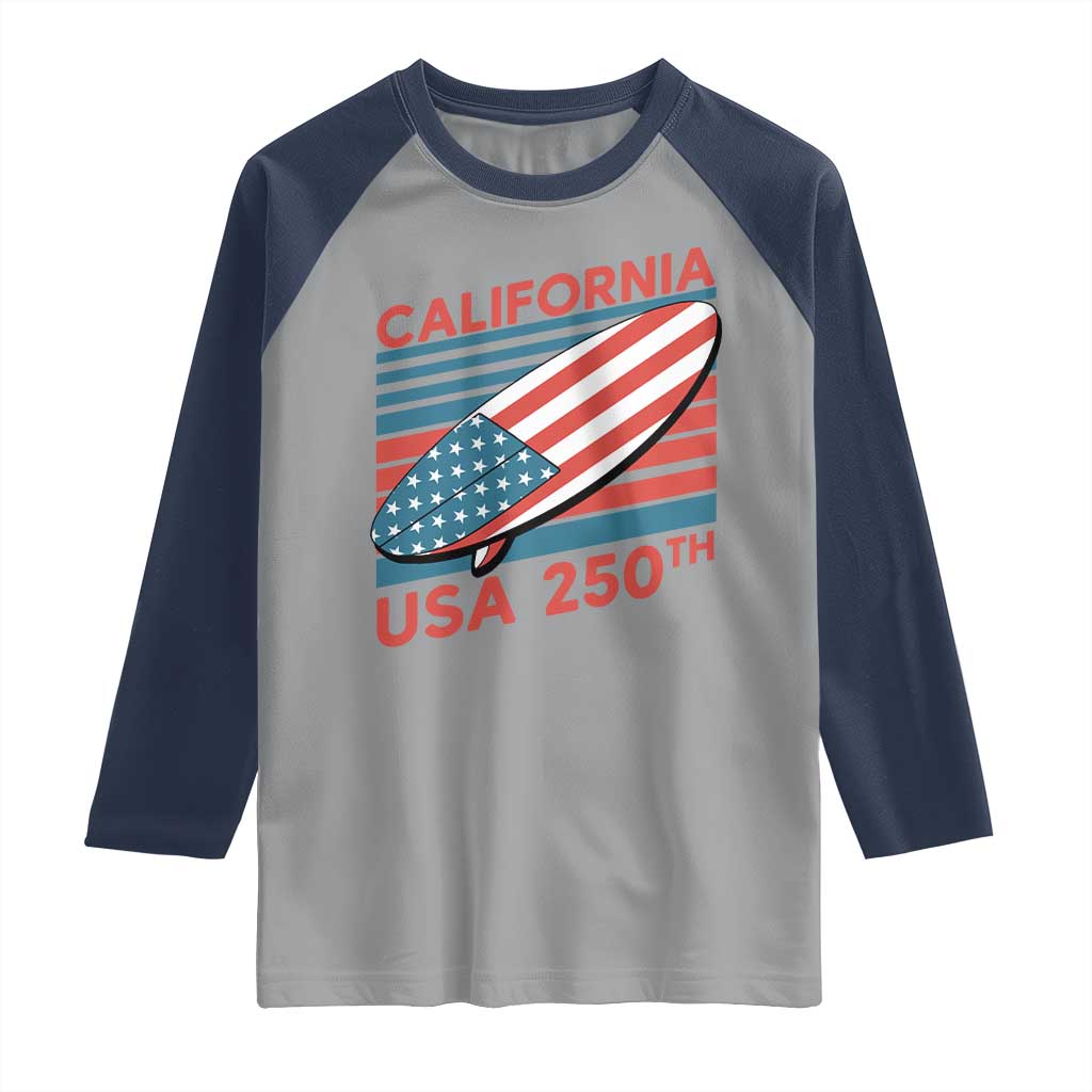 California USA 250th Anniversary Raglan Shirt US Semiquincentennial Patriotic Surfboard Graphic TS02 Sport Gray Navy Print Your Wear