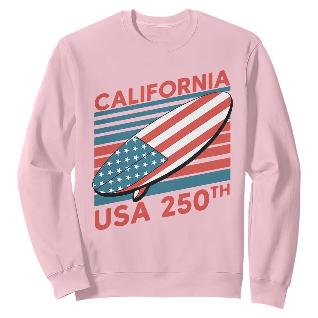 California USA 250th Anniversary Sweatshirt US Semiquincentennial Patriotic Surfboard Graphic TS02 Light Pink Print Your Wear