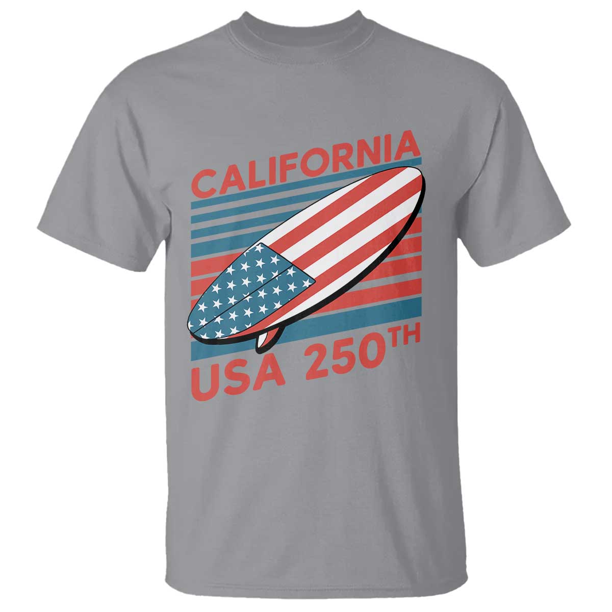 California USA 250th Anniversary T Shirt US Semiquincentennial Patriotic Surfboard Graphic TS02 Sport Gray Print Your Wear