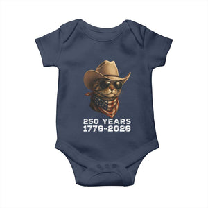 Cool Cowboy Cat 250 Years Baby Onesie Funny Patriotic 1776 to 2026 US Semiquincentennial TS02 Navy Print Your Wear