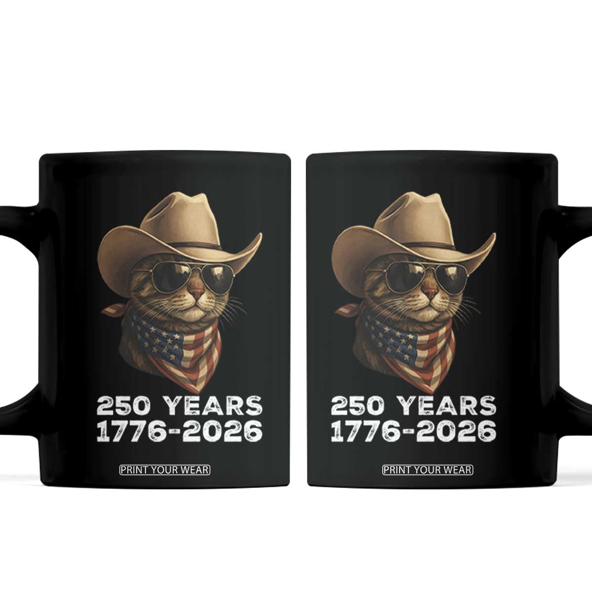 Cool Cowboy Cat 250 Years Coffee Mug Funny Patriotic 1776 to 2026 US Semiquincentennial TS02 Black Print Your Wear