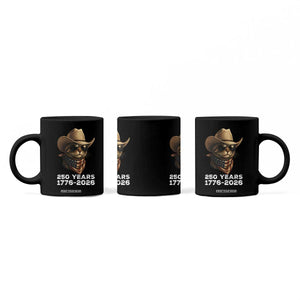 Cool Cowboy Cat 250 Years Coffee Mug Funny Patriotic 1776 to 2026 US Semiquincentennial TS02 Print Your Wear