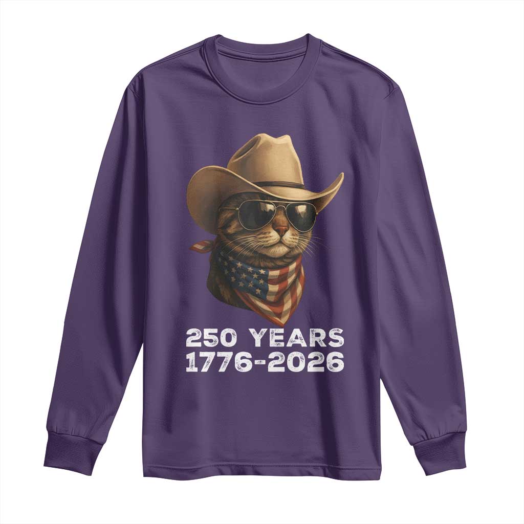 Cool Cowboy Cat 250 Years Long Sleeve Shirt Funny Patriotic 1776 to 2026 US Semiquincentennial TS02 Purple Print Your Wear