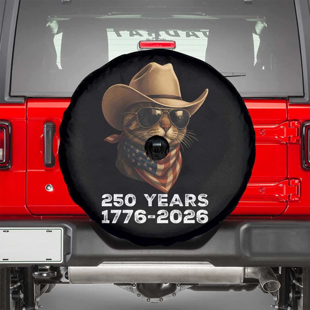 Cool Cowboy Cat 250 Years Spare Tire Cover Funny Patriotic 1776 to 2026 US Semiquincentennial TS02 Black Print Your Wear
