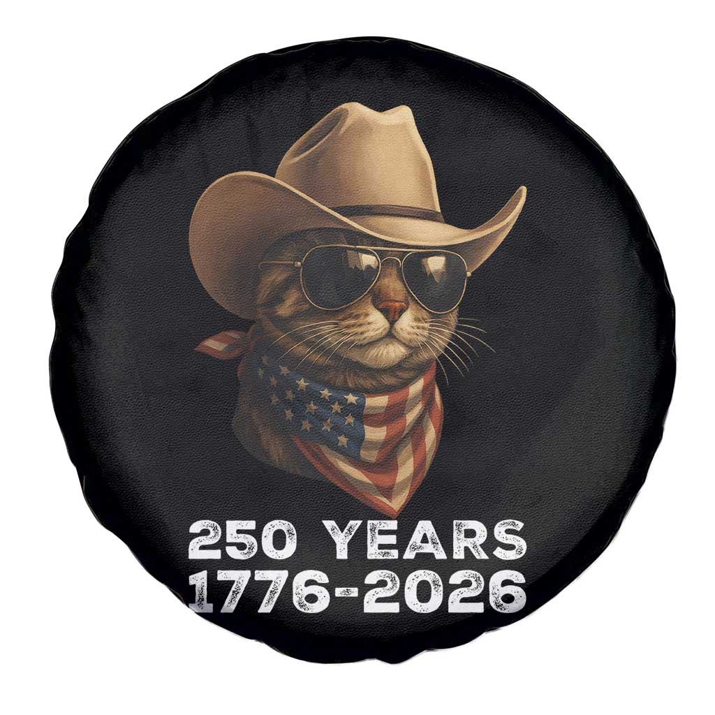 Cool Cowboy Cat 250 Years Spare Tire Cover Funny Patriotic 1776 to 2026 US Semiquincentennial TS02 Print Your Wear