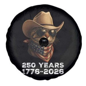 Cool Cowboy Cat 250 Years Spare Tire Cover Funny Patriotic 1776 to 2026 US Semiquincentennial TS02 Print Your Wear