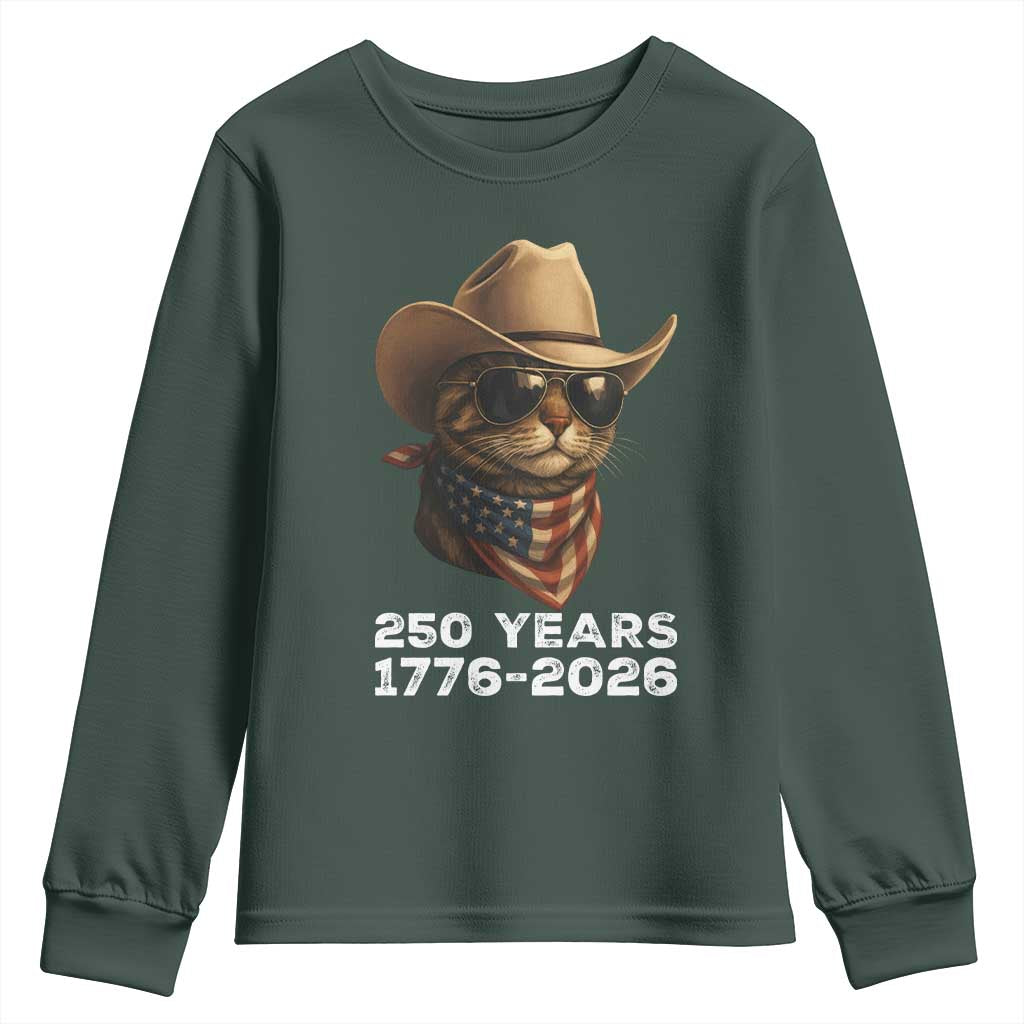 Cool Cowboy Cat 250 Years Youth Sweatshirt Funny Patriotic 1776 to 2026 US Semiquincentennial TS02 Dark Forest Green Print Your Wear