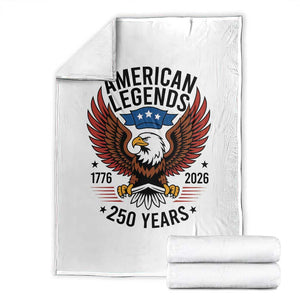 American Legends Eagle Throw Blanket 250 Years Patriotic Heritage 1776 to 2026 Semiquincentennial TS02 White Print Your Wear