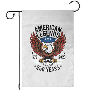American Legends Eagle Garden Flag 250 Years Patriotic Heritage 1776 to 2026 Semiquincentennial TS02 White Print Your Wear