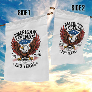 American Legends Eagle Garden Flag 250 Years Patriotic Heritage 1776 to 2026 Semiquincentennial TS02 Print Your Wear