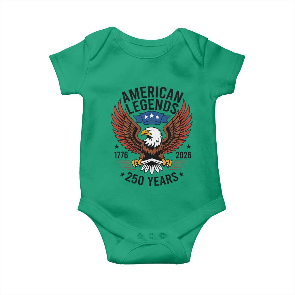 American Legends Eagle Baby Onesie 250 Years Patriotic Heritage 1776 to 2026 Semiquincentennial TS02 Irish Green Print Your Wear