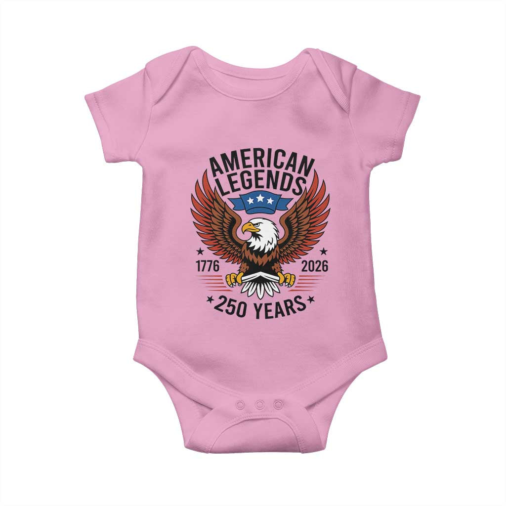 American Legends Eagle Baby Onesie 250 Years Patriotic Heritage 1776 to 2026 Semiquincentennial TS02 Light Pink Print Your Wear