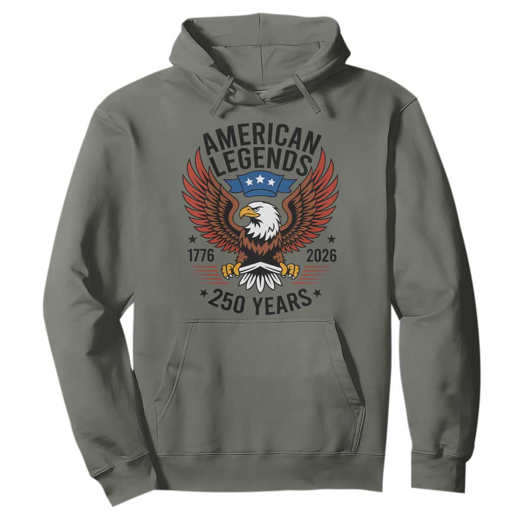 American Legends Eagle Hoodie 250 Years Patriotic Heritage 1776 to 2026 Semiquincentennial TS02 Military Green Print Your Wear