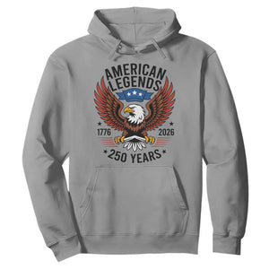 American Legends Eagle Hoodie 250 Years Patriotic Heritage 1776 to 2026 Semiquincentennial TS02 Sport Gray Print Your Wear