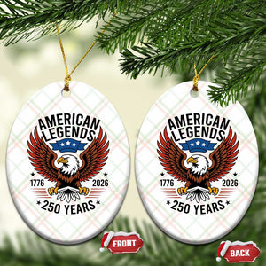 American Legends Eagle Ceramic Ornament 250 Years Patriotic Heritage 1776 to 2026 Semiquincentennial TS02 Print Your Wear