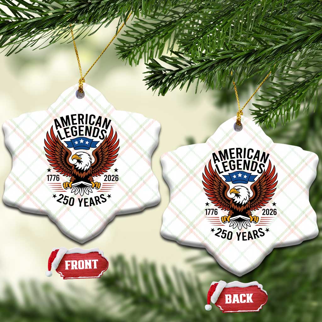 American Legends Eagle Ceramic Ornament 250 Years Patriotic Heritage 1776 to 2026 Semiquincentennial TS02 Print Your Wear