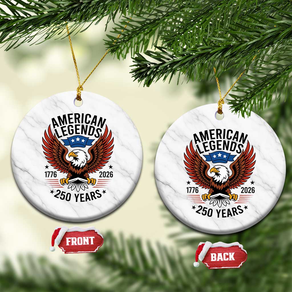 American Legends Eagle Ceramic Ornament 250 Years Patriotic Heritage 1776 to 2026 Semiquincentennial TS02 1pc White Marble Print Your Wear