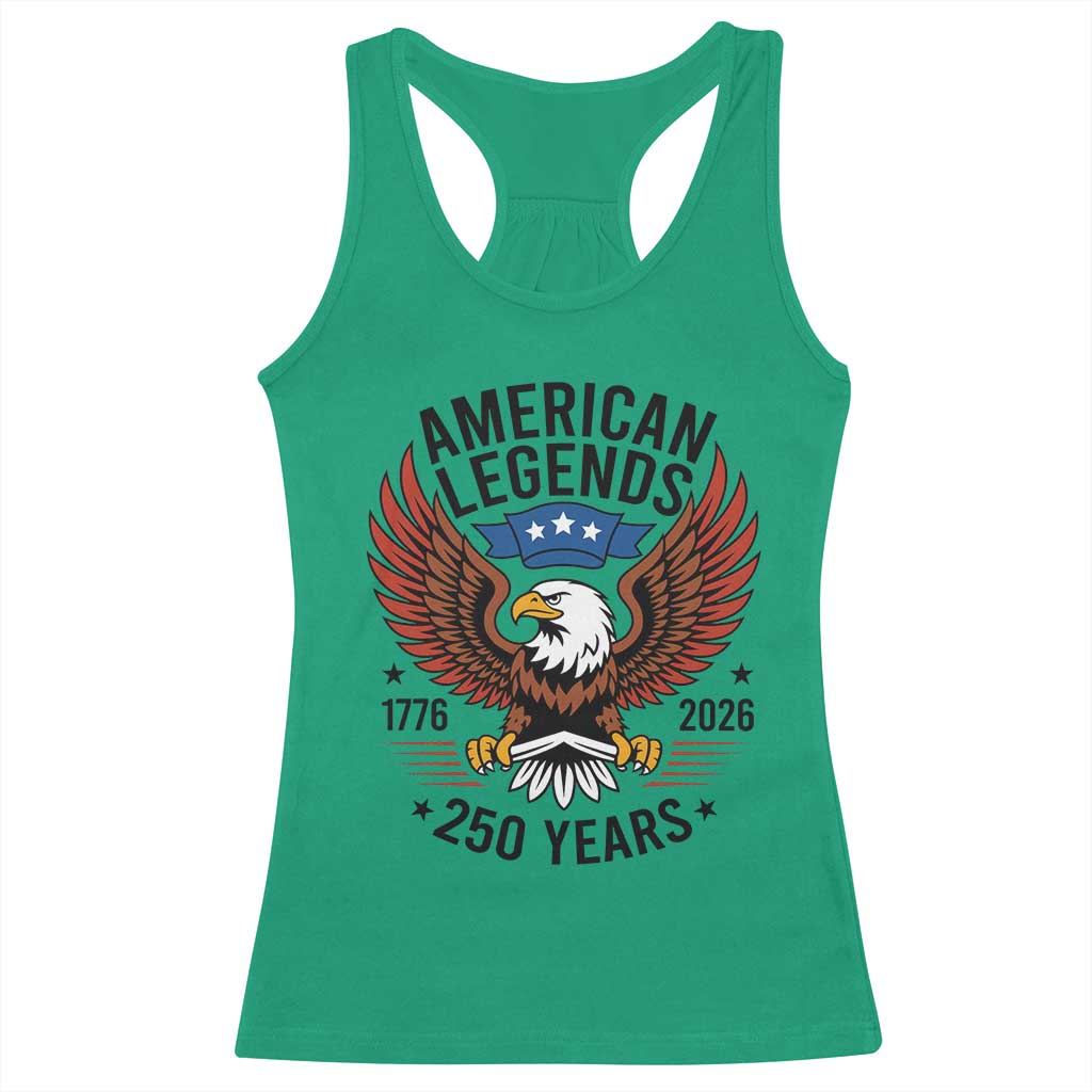 American Legends Eagle Racerback Tank Top 250 Years Patriotic Heritage 1776 to 2026 Semiquincentennial TS02 Irish Green Print Your Wear