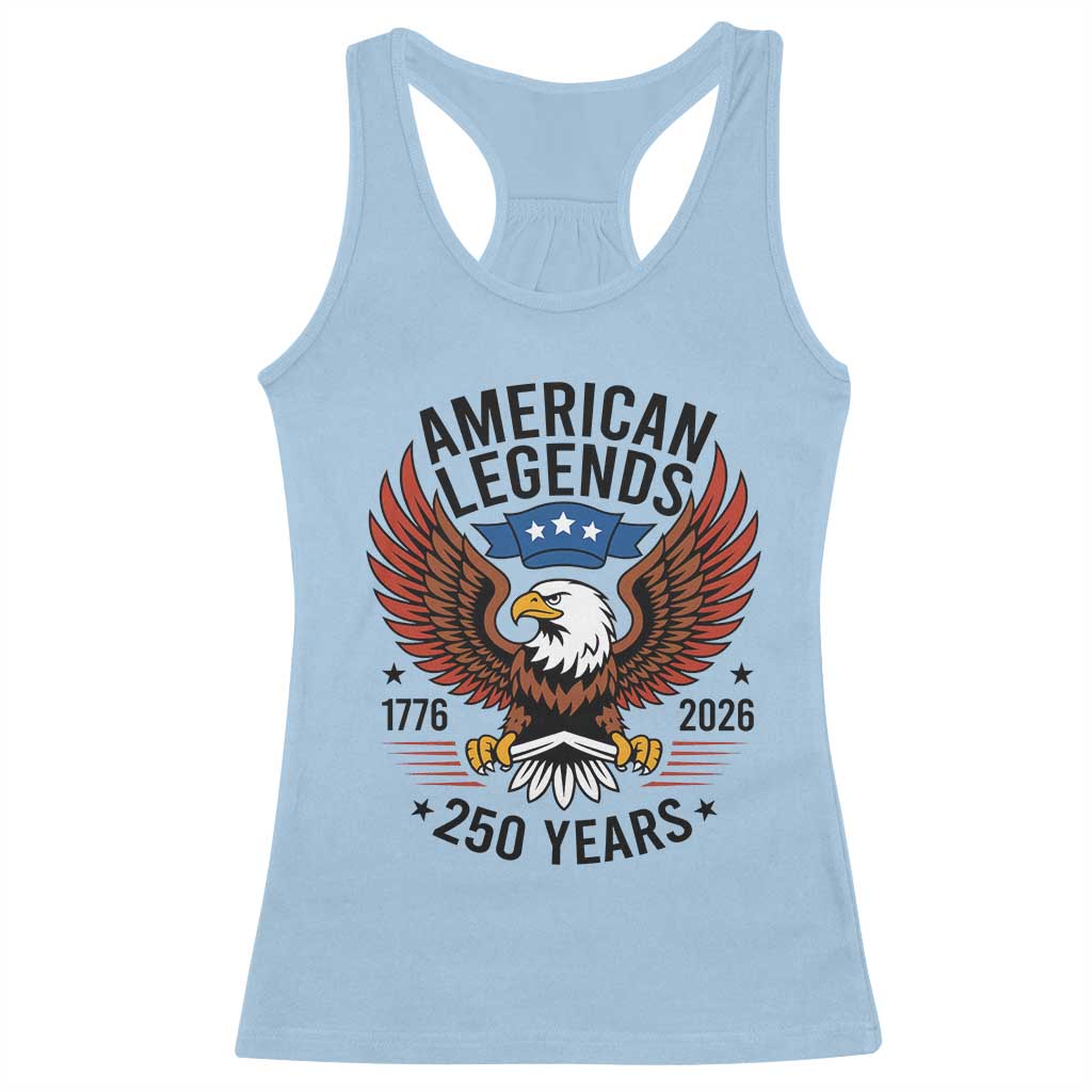 American Legends Eagle Racerback Tank Top 250 Years Patriotic Heritage 1776 to 2026 Semiquincentennial TS02 Light Blue Print Your Wear