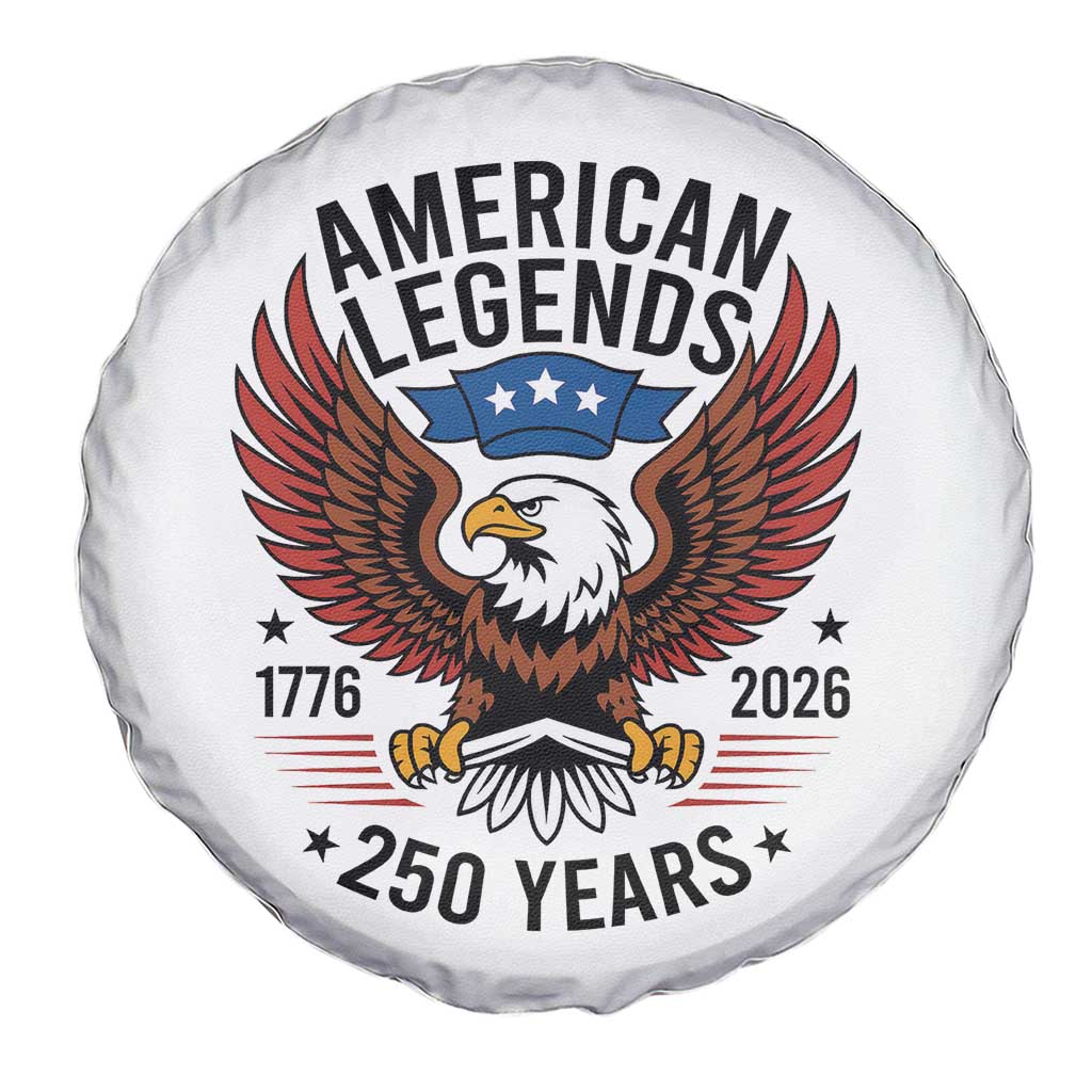 American Legends Eagle Spare Tire Cover 250 Years Patriotic Heritage 1776 to 2026 Semiquincentennial TS02 Print Your Wear