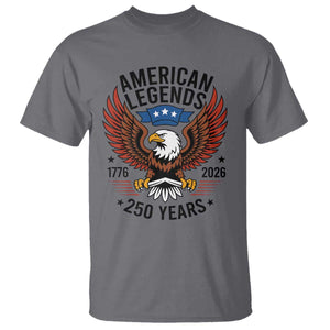 American Legends Eagle T Shirt 250 Years Patriotic Heritage 1776 to 2026 Semiquincentennial TS02 Charcoal Print Your Wear